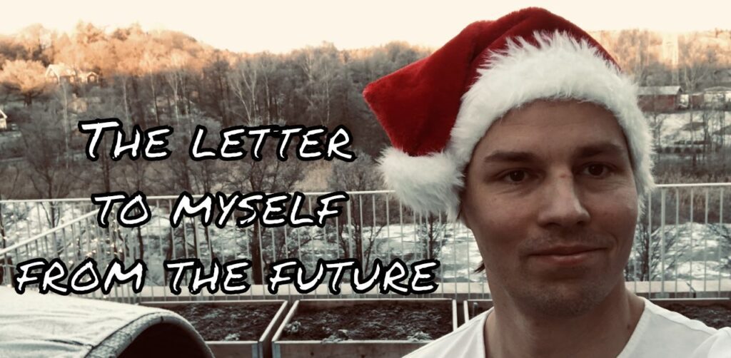 man in santa hat and the text "the letter from myself from the future"
